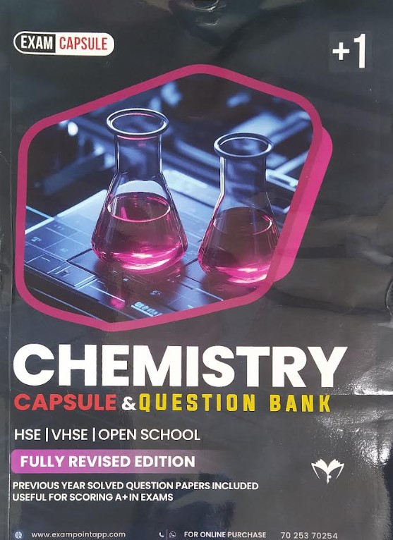 Plus One Chemistry | Capsule & Question Bank | HSE | VHSE | OPEN SCHOOL| Fully Revised Edition